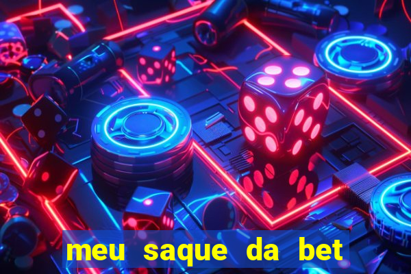 meu saque da bet nao caiu